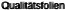 Qualit�tsfolien 
